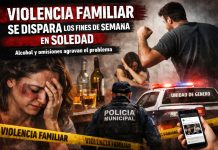 Violencia familiar se dispara los fines de semana en Soledad; alcohol y omisiones agravan el problema